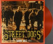 Street Dogs, Savin Hill [Red Vinyl] (LP)