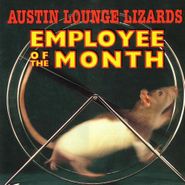 The Austin Lounge Lizards, Employee Of The Month (CD)
