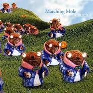 Matching Mole, March (CD)