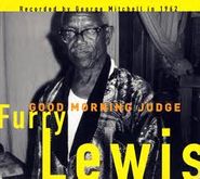 Furry Lewis, Good Morning Judge (CD)