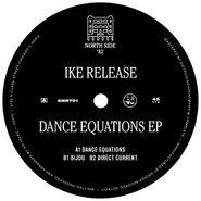 Ike Release, Dance Equations EP (12")