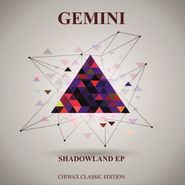 Gemini, Shadowland EP (12")