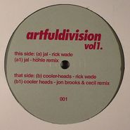 Rick Wade, Artfuldivision Vol. 1 (12")