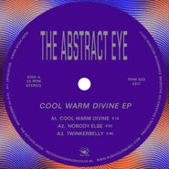 The Abstract Eye, Cool Warm Divine EP (12")