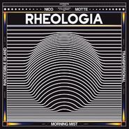 Nico Motte, Rheologia (LP)