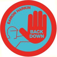 Eamon Harkin, Back Down (12")