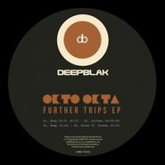 Octo Octa, Further Trips EP (12")
