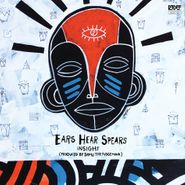 Insight, Ears Hear Spears (CD)