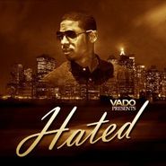 Vado, Most Hated (CD)