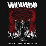 Windhand, Live At Roadburn 2014 [Red Vinyl Issue] (LP)
