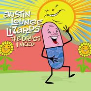 The Austin Lounge Lizards, The Drugs I Need (CD)
