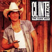 Clint Black, The Hard Way (CD)