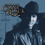 Clint Black, Ultimate Clint Black (CD)