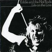 Eddie & the Hot Rods, Life On The Line (CD)
