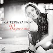 Caterina Zapponi, Romantica (CD)