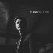 Ben Wendel, What We Bring (CD)