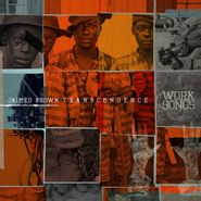 Jaimeo Brown, Work Songs (CD)