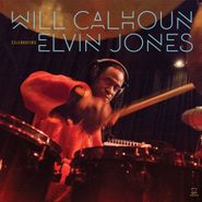 Will Calhoun, Celebrating Elvin Jones (CD)