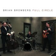 Brian Bromberg, Full Circle (CD)