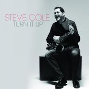 Steve Cole, Turn It Up (CD)