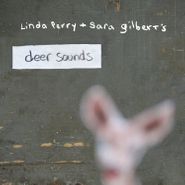 Linda Perry, Linda Perry + Sara Gilbert's Deer Sounds (CD)