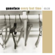 Gameface, Every Last Time [Record Store Day] (LP)