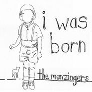 The Menzingers, I Was Born (7")