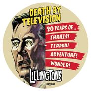 The Lillingtons, Death By Television [Record Store Day Picture Disc] (LP)