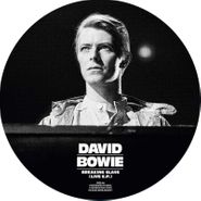 David Bowie, Breaking Glass: Live EP [40th Anniversary Picture Disc] (7")