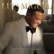 Luis Miguel, México Por Siempre! (CD)