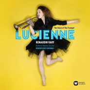 Lucienne Renaudin Vary, The Voice Of The Trumpet (CD)