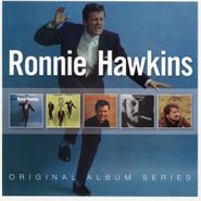 Ronnie Hawkins, Original Album Series (CD)