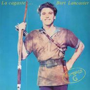 Hombres G, La Cagaste... Burt Lancaster (LP)