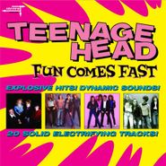 Teenage Head, Fun Comes Fast (CD)