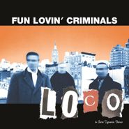 Fun Lovin' Criminals, Loco (CD)