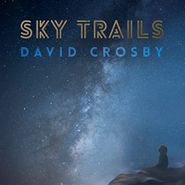 David Crosby, Sky Trails (LP)