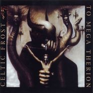Celtic Frost, To Mega Therion [Bonus Tracks] (CD)