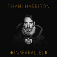 Dhani Harrison, In///Parallel (CD)