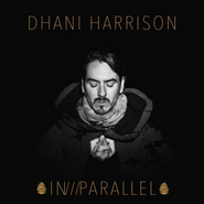 Dhani Harrison, In///Parallel [180 Gram Vinyl] (LP)