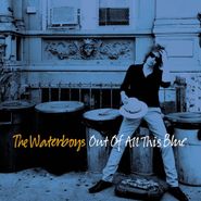 The Waterboys, Out Of All This Blue (LP)