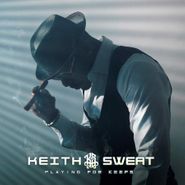 Keith Sweat, Playing For Keeps (CD)