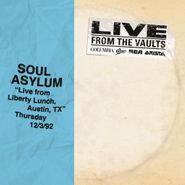 Soul Asylum, Live From Liberty Lunch, Austin, TX Thursday 12/3/92 [Record Store Day] (LP)
