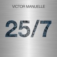 Victor Manuelle, 25/7 (CD)