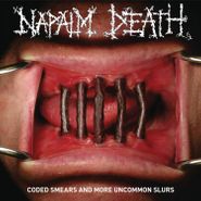 Napalm Death, Coded Smears And More Uncommon Slurs (CD)