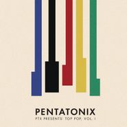 Pentatonix, PTX Presents: Top Pop, Vol. 1 (CD)