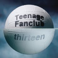 Teenage Fanclub, Thirteen [180 Gram Vinyl] (LP)