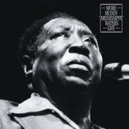 Muddy Waters, More Muddy "Mississippi" Waters Live [Black Friday] (LP)