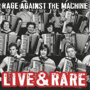 Rage Against The Machine, Live & Rare [Black Friday] (LP)