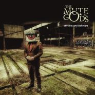 The Mute Gods, Atheists & Believers (CD)