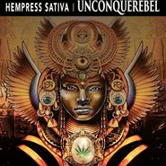 Hempress Sativa, Unconquerebel (LP)